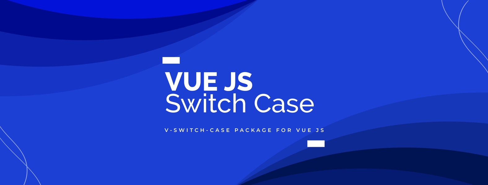 V-Switch-Case - A V-Switch Component for Vue Js