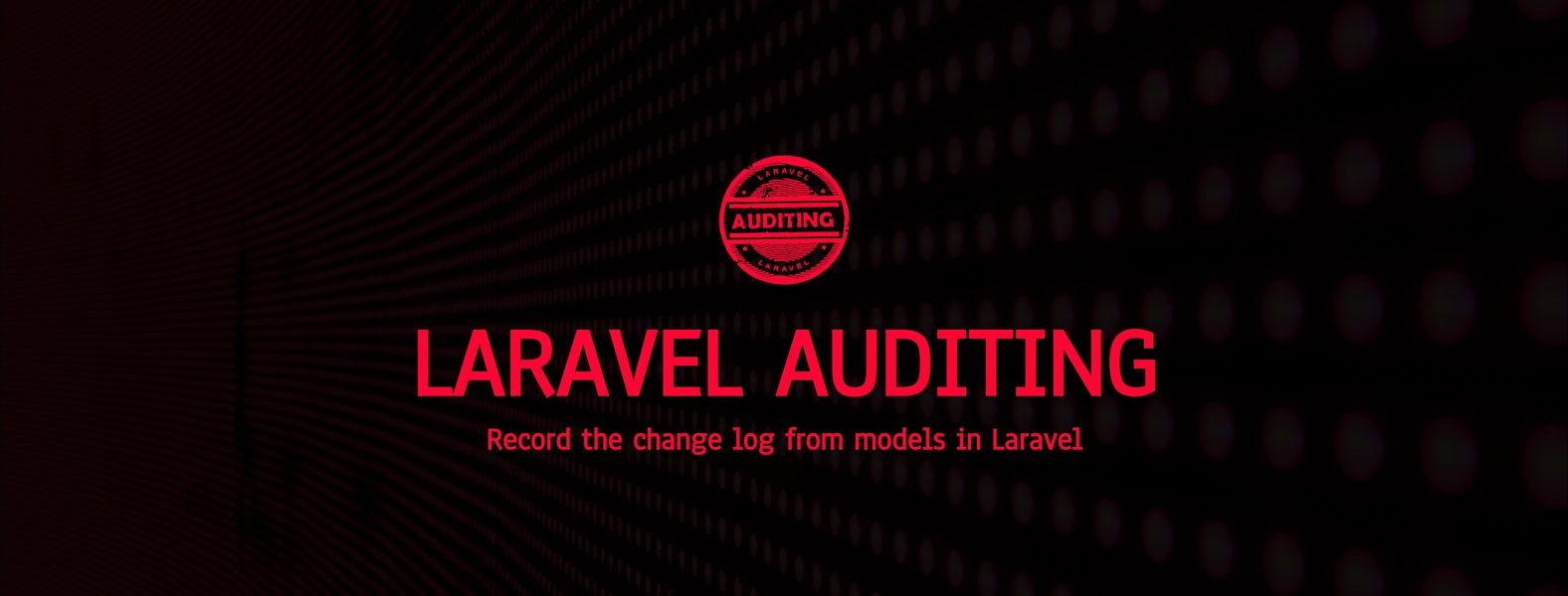 Record the Change Log From Models By Laravel Auditing