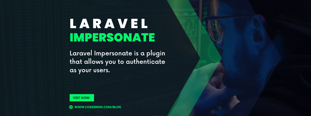 Authenticate As your Users with Laravel Impersonate Package cover image