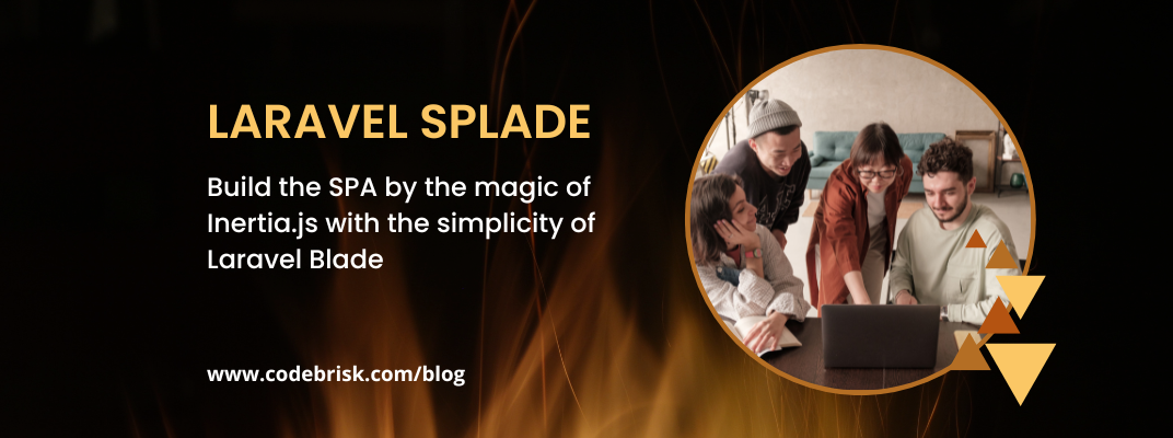 Laravel Splade - Magic of Inertia.js with the Laravel Blade