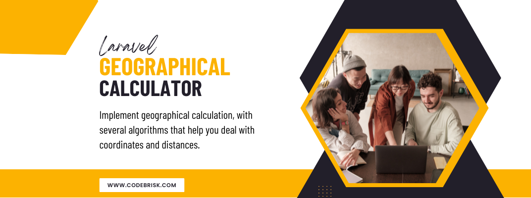 Execute Geographical Calculation with Algorithms in Laravel cover image